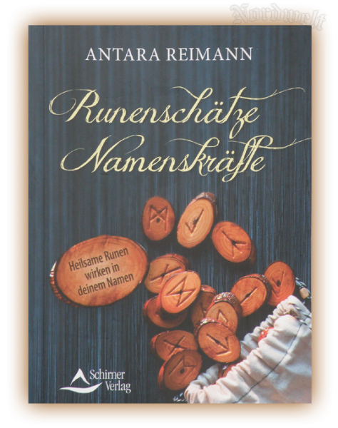 Runenschätze – Namenskräfte Heilsame Runen wirken in deinem Namen Antara Reimann Buch 