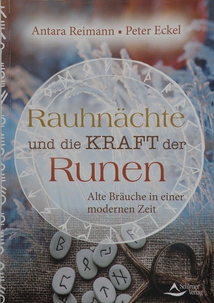 Rauhnächte und die Kraft der Runen Buch von Antara Reimann